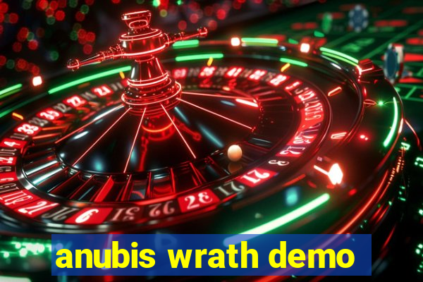 anubis wrath demo